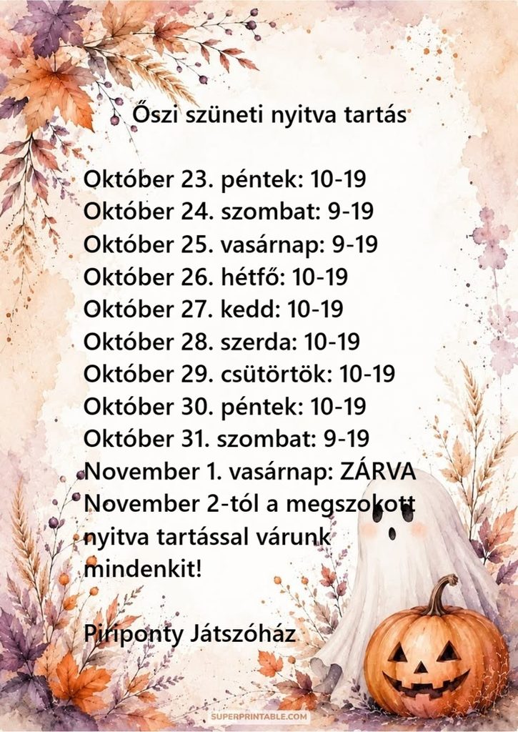 őszi szünet nyitva tartás