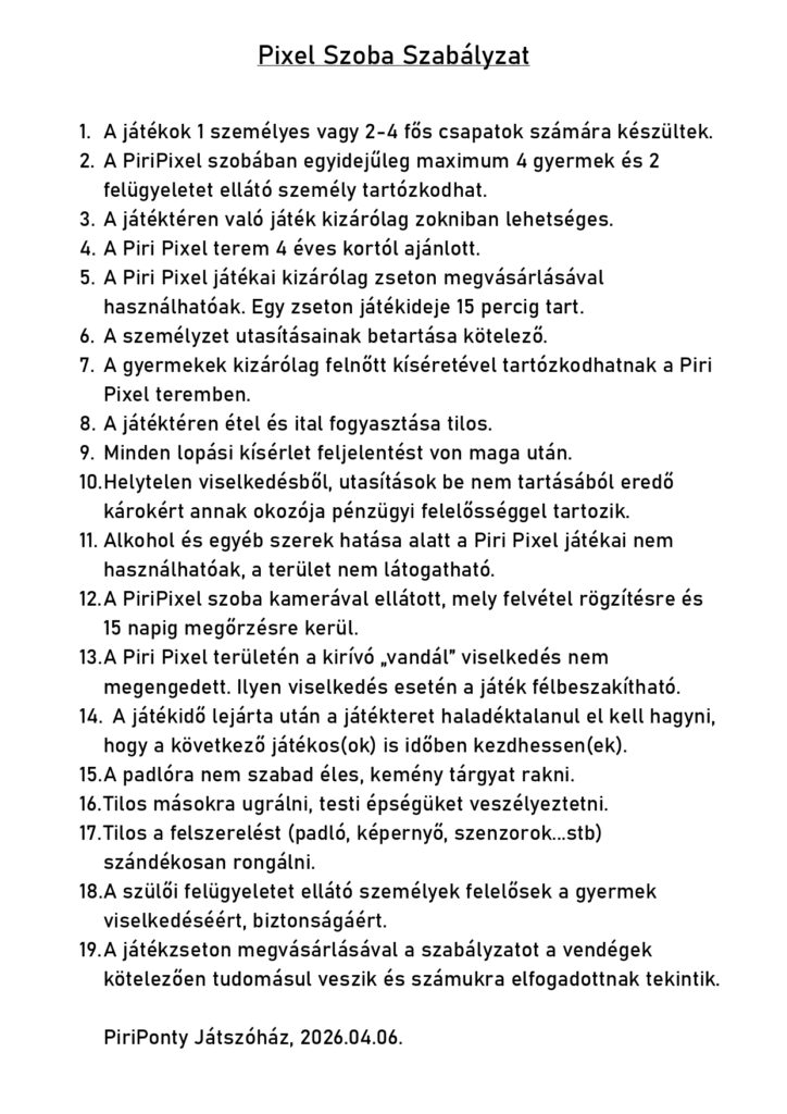 pixel szoba szabályzat